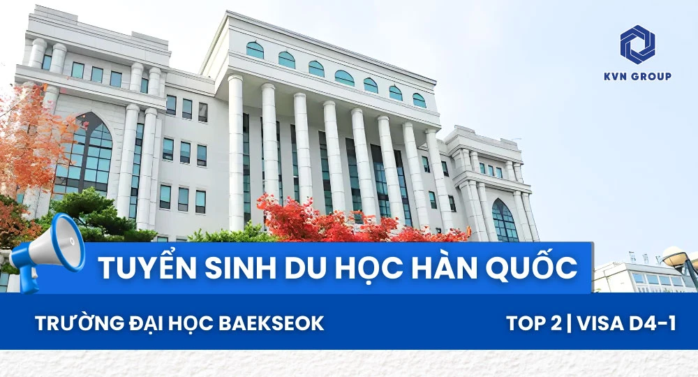 Trường Đại học Baekseok - Học phí siêu rẻ